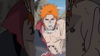 Pain vs Anime #anime