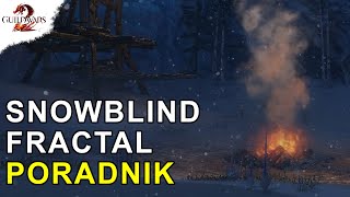 Snowblind Fractal - Poradnik | Guild Wars 2