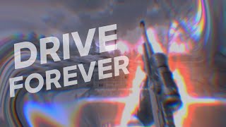 DRIVE FOREVER - PUBG EDIT