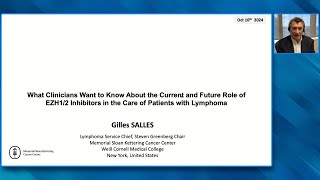 Current and Future Role of EZH1/2 Inhibitors in the Care of Patients with Lymphoma (Video Lecture)