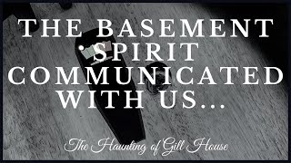 He Communicated... | K2 & Cat Ball | Gill House Basement