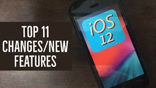 Top 11 iOS 12 New Features