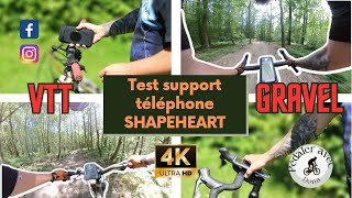 Je teste le support de téléphone SHAPEHEART en GRAVEL et VTT, surprenant et surpuissant !