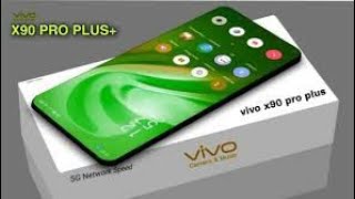 Vivo X90 pro details, vivo X90 pro Amazing look