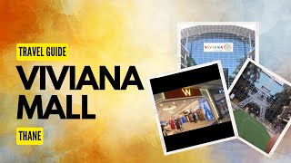 THANE VIVIANA MALL (The best place to hangout.shopping)