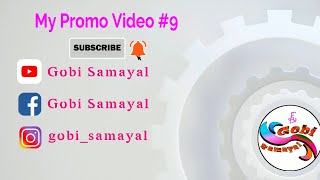 My Promo Video #9 | 81 to 90 Videos | 9th Ten Videos | Gobi Samayal