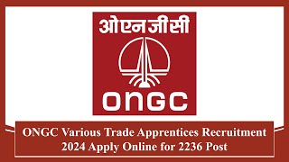 ONGC Various Trade Apprentices Recruitment 2024 Apply Online for 2236 Post #recruitment #jobs