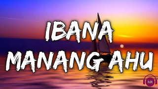 Ibana manang Ahu - Pangula Trio || Cover (Video Lirik) ♪