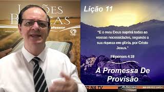 Lição 11, CPAD, A Promessa De Provisão, 4Tr24, Com. Extras do Pr Henrique, EBD NA TV