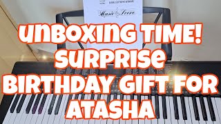 Unboxing Time | Surprise birthday gift for Atasha!