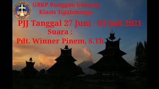 Bahan PJJ Tanggal 27 Juni - 03 Juli 2021 | Pdt. Winner Pinem, S.Th