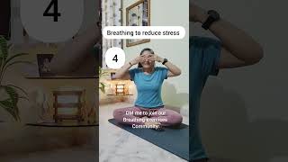 4 Breathing to reduce stress| Neelam Kumar #stressmanagement #stressrelief