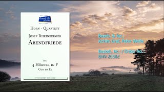 20582, Abendfriede, für Hornquartett von Josef Rheinberger