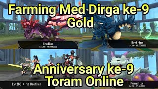 Farming Med. Dirga ke-9 Gold Anniversary ke-9 Toram Online #toramonline #toramonlineindonesia