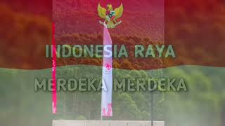 Indonesia raya #ikn#lagukebangsaan