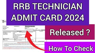 RRB Technician Admit Card 2024 | How To Check Technician Admit Card 2024