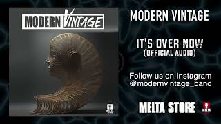 Modern Vintage - 'It's over now' Official Audio