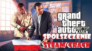 GTA V - Spolszczenie Gry (wersja Crack/Steam)