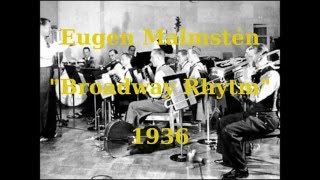 Eugen Malmstén: "Broadway Rhytm"