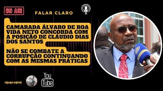 CAMARADA ÁLVARO DE BOA VIDA NETO CONCORDA COM A POSIÇÃO DE CLÁUDIO DIAS DOS SANTOS