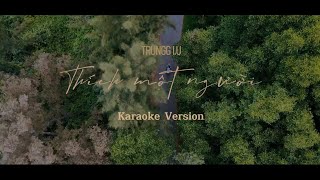 Trungg I.U - 'THÍCH MỘT NGƯỜI' - Official Karaoke Video