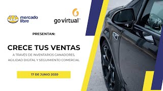 Webinar Mercado Libre y Go Virtual - Crece tus ventas a través de Inventarios Ganadores