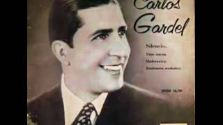 Silencio (Silencio en la noche) - Carlos Gardel