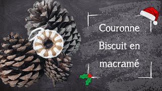 Jour 11 - Tutoriel Macramé - Couronne biscuit — Débutant