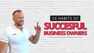 The 10 Habits of a Successful Entrepreneur - Viktor Villand