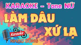 Làm Dâu Xứ Lạ Karaoke - Tone Nữ - Karaoke Nhạc Sống Sóc Trăng