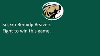 Bemidji State University's Fight Song, "Bemidji Beavers"