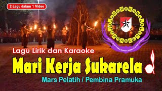 mari kerja sukarela lagu dan karaoke | Mars Pelatih/Pembina Pramuka