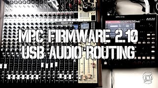 MPC Firmware 2.10 USB Audio