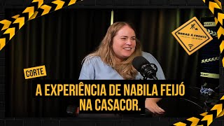 A experiência de Nabila Feijó na Casacor.