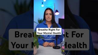 Breathe Right For Your Mental Health