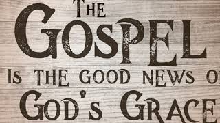 GOSPEL MIX VOLUME THREE THE GOSPEL IS THE GOOD NEWS OF GOD'S GRACE