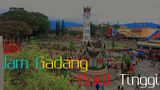 Jam Gadang - Bukit Tinggi - KKN Melayu Serumpun - Program Pariwisata