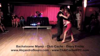 Bachateame Mamá NYC - Tango