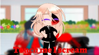 Touch me I scream. Gacha life (3rd grade) (590 subs special)