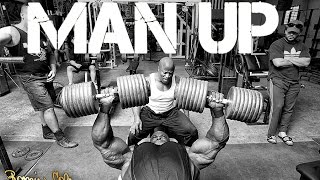 Bodybuilding Motivation | MAN UP | Eric Thomas-Arnold Schwarzenegger-Kai Greene