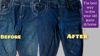 The best and the most economical way to dye your jeans and your fabrics