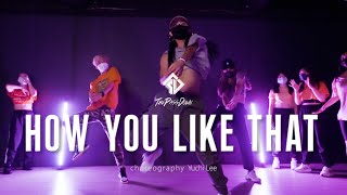 BLACKPINK - HOW YOU LIKE THAT | Yuchi Lee Choreography