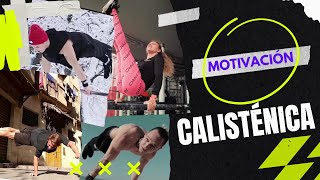 🔥Motivación CALISTENIA | ¡TÚ PUEDEEEES!💪 MEJOR video MOTIVACIONAL para seguir ENTRENANDO #CALISTENIA