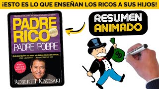 Padre RICO Padre POBRE 💹 RESUMEN ANIMADO | Robert Kiyosaki