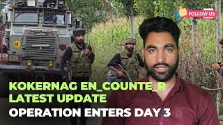 #Watch Kokernag #Enc_ounter #Latest Update.