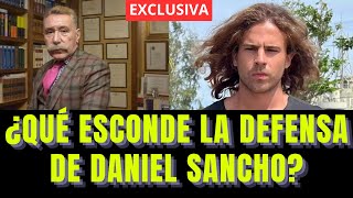 ¿Qué Esconde la Defensa de Daniel Sancho? 🔥Entrevista Joaquín Campos