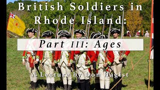 British Soldiers in Rhode Island, 1776-79 -A Lecture by Don Hagist- Part 3: Ages