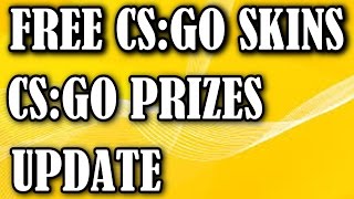 FREE CS:GO SKINS - CSGO PRIZES UPDATE - (8.6.2015)