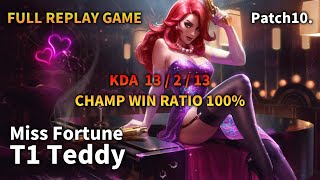 T1 Teddy BOTTOM Miss Fortune VS Xayah Replay S10 / 바텀 미스 포츈 VS 자야 관전 시즌10 - 13/2/13 Patch 10.1 KR