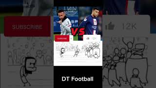 neymar vs mbappe #dtfootball#shorts......